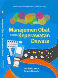 Image of Manajemen Obat dalam keperawatan Dewasa